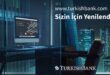 www.turkishbank.com Sizin İçin Yenilendi 🌐